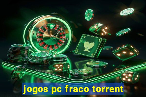 jogos pc fraco torrent